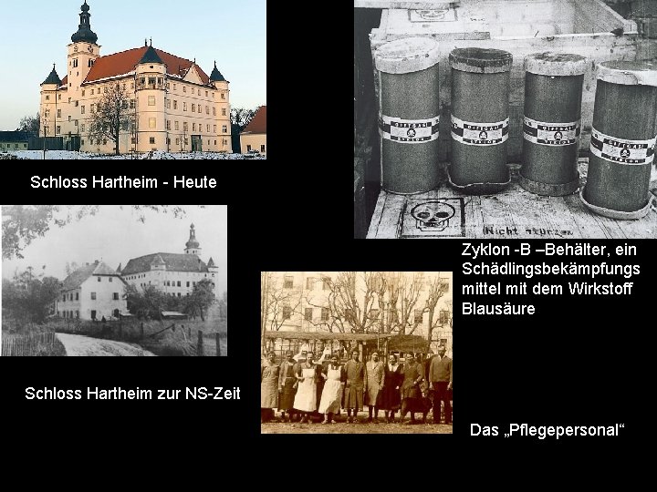 Schloss Hartheim - Heute Zyklon -B –Behälter, ein Schädlingsbekämpfungs mittel mit dem Wirkstoff Blausäure