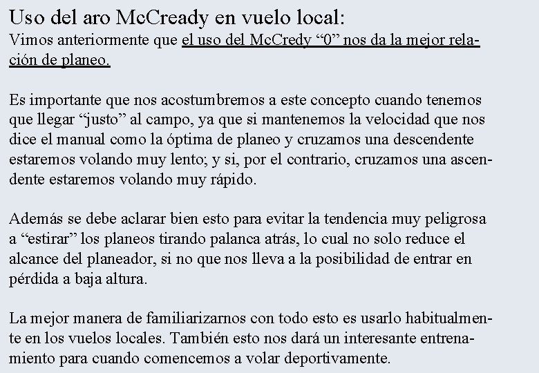 Uso del aro Mc. Cready en vuelo local: Vimos anteriormente que el uso del