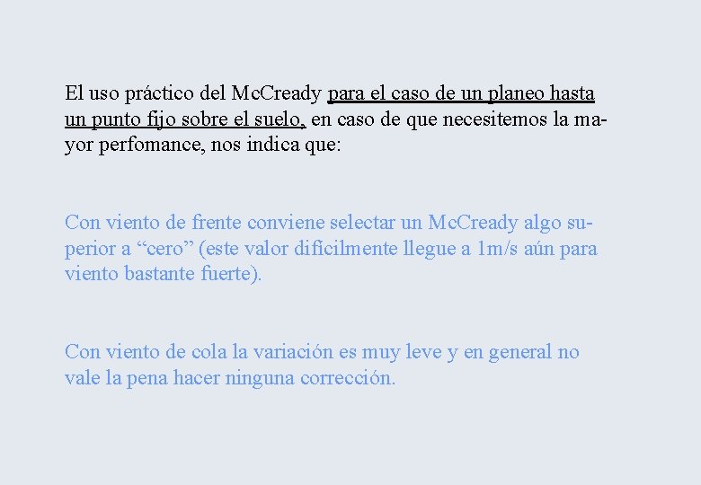 El uso práctico del Mc. Cready para el caso de un planeo hasta un