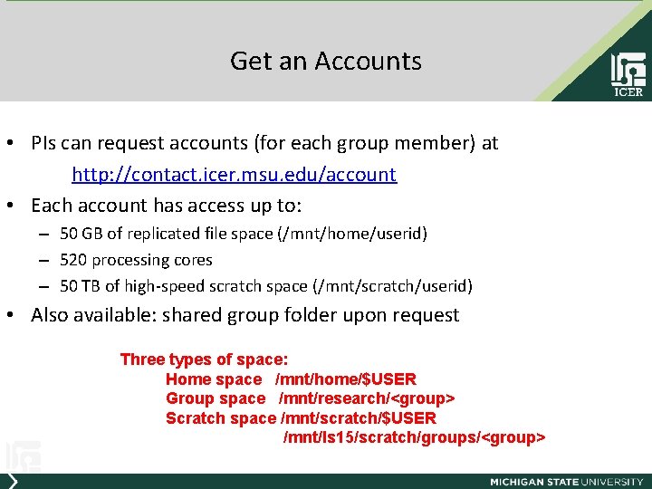Get an Accounts • PIs can request accounts (for each group member) at http: