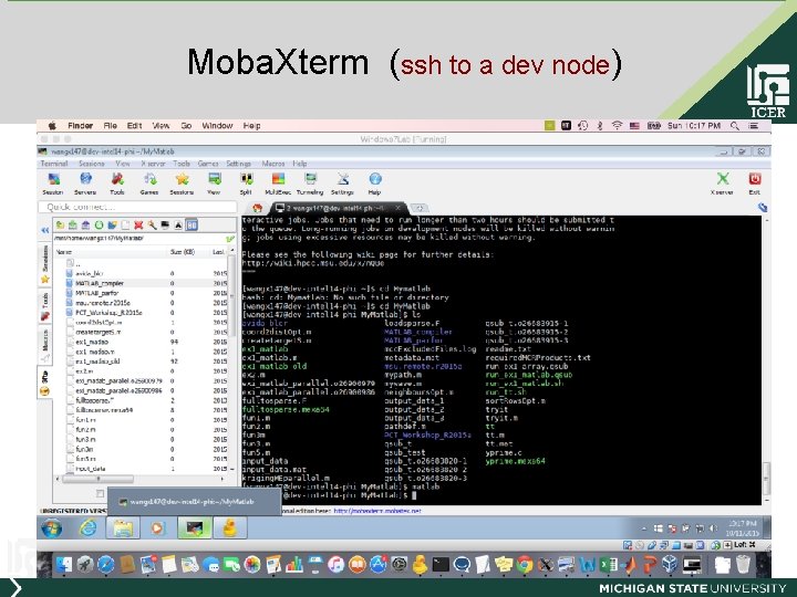 Moba. Xterm (ssh to a dev node) 