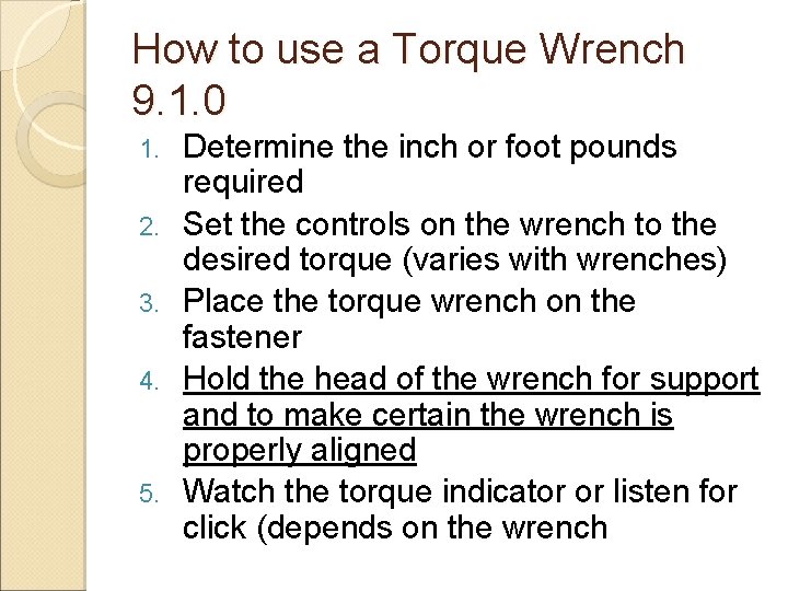 How to use a Torque Wrench 9. 1. 0 1. 2. 3. 4. 5.