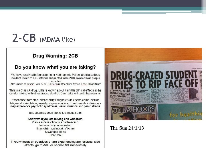 2 -CB (MDMA like) The Sun 24/1/13 