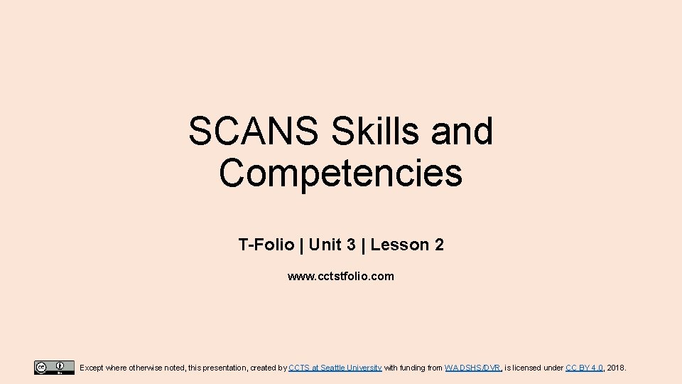 SCANS Skills and Competencies T-Folio | Unit 3 | Lesson 2 www. cctstfolio. com