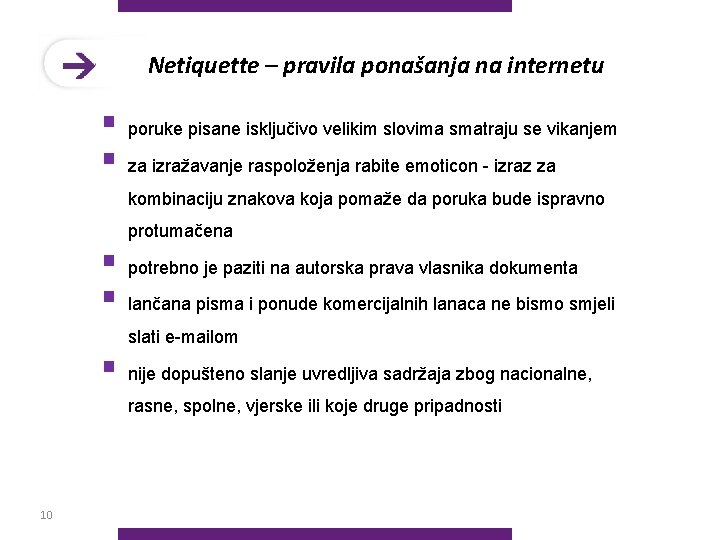 Netiquette – pravila ponašanja na internetu § poruke pisane isključivo velikim slovima smatraju se