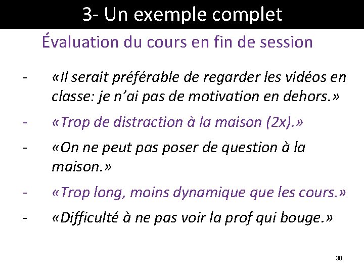 3 - Un exemple complet Évaluation du cours en fin de session - «Il