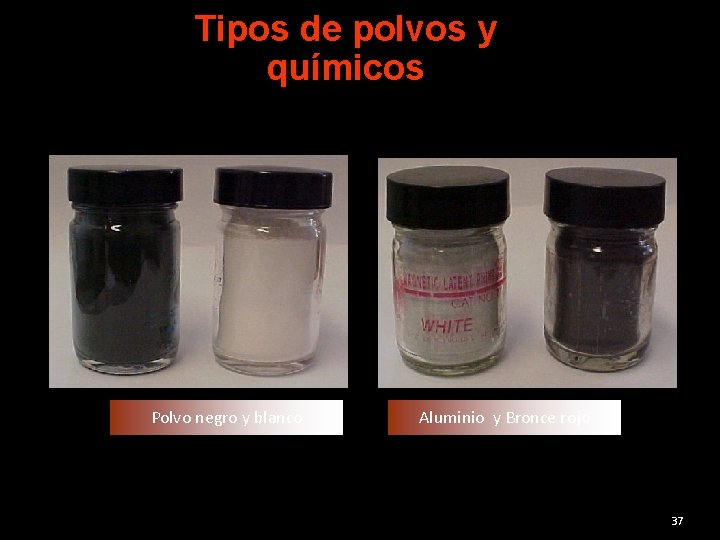 Tipos de polvos y químicos Polvo negro y blanco Aluminio y Bronce rojo 37