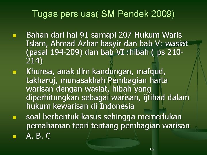 Tugas pers uas( SM Pendek 2009) n n Bahan dari hal 91 samapi 207