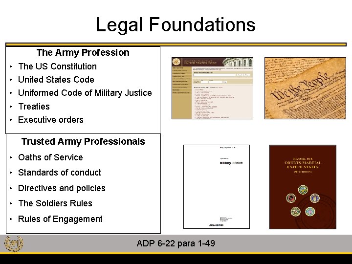 Legal Foundations The Army Profession • • • The US Constitution United States Code