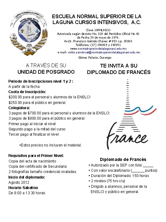 ESCUELA NORMAL SUPERIOR DE LA LAGUNA CURSOS INTENSIVOS, A. C. Clave 10 PNL 002