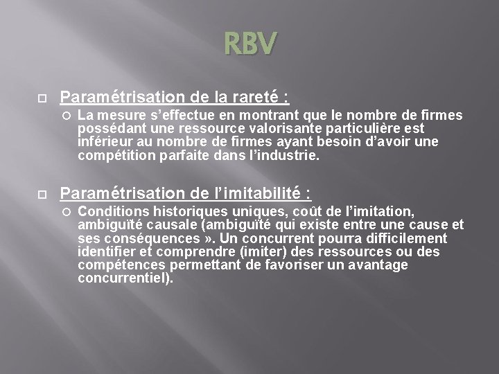 RBV Paramétrisation de la rareté : La mesure s’effectue en montrant que le nombre