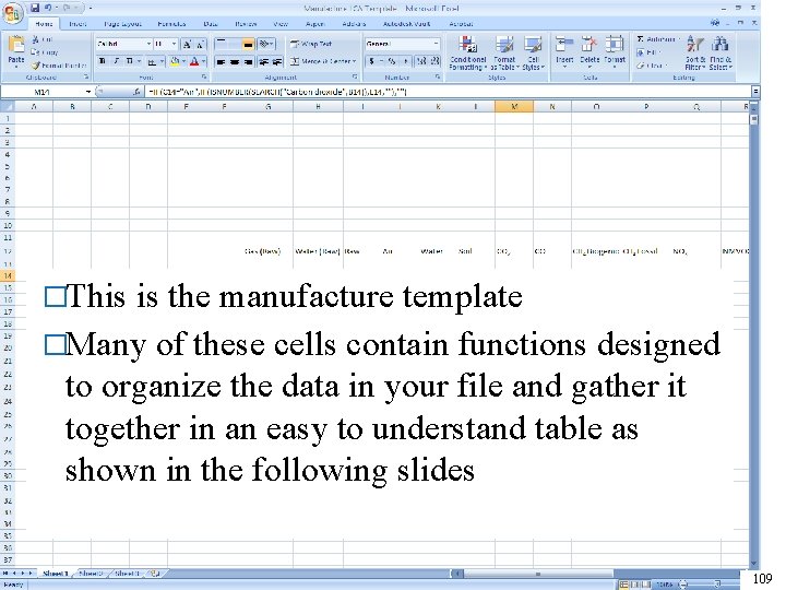 �This is the manufacture template �Many of these cells contain functions designed to organize