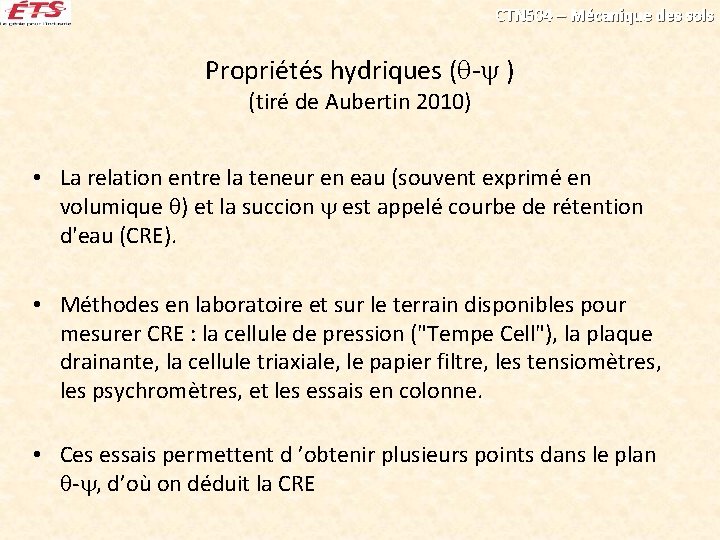 CTN 504 – Mécanique des sols Propriétés hydriques ( - ) (tiré de Aubertin