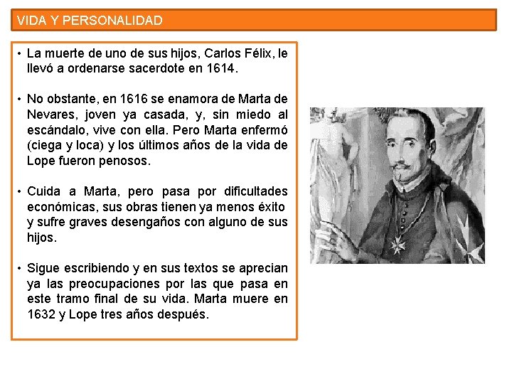 VIDA Y PERSONALIDAD • La muerte de uno de sus hijos, Carlos Félix, le