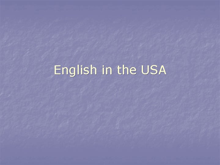 English in the USA 