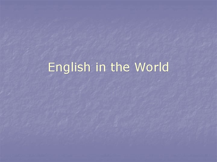 English in the World 