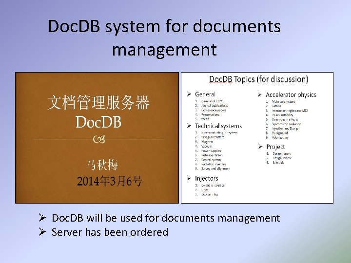 Doc. DB system for documents management Ø Doc. DB will be used for documents