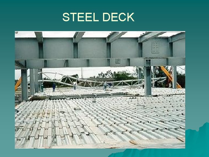 STEEL DECK 