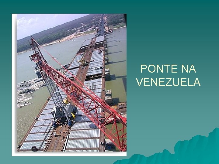 PONTE NA VENEZUELA 