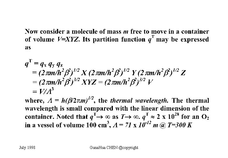 Molecular Partition Function July 1998 Guna Hua Chen