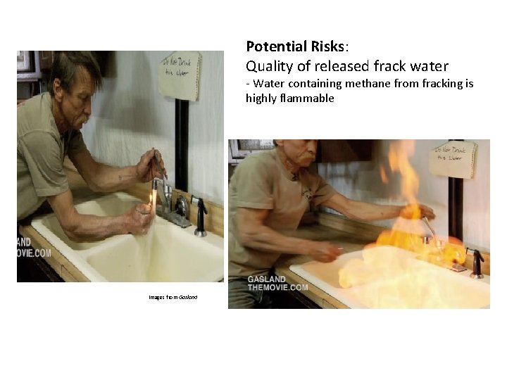 Potential Risks: Quality of released frack water - Water containing methane from fracking is Potential Risks: Quality of released frack water - Water containing methane from fracking is