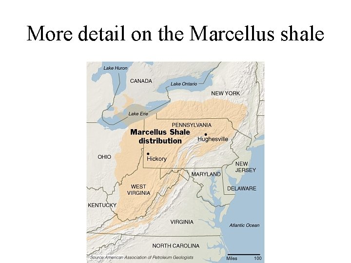 More detail on the Marcellus shale More detail on the Marcellus shale