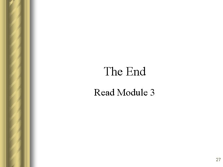 The End Read Module 3 27 