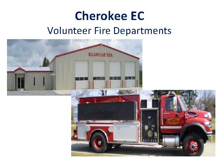 Cherokee EC Volunteer Fire Departments 