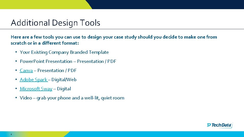 Additional Design Tools Here a few tools you can use to design your case Additional Design Tools Here a few tools you can use to design your case