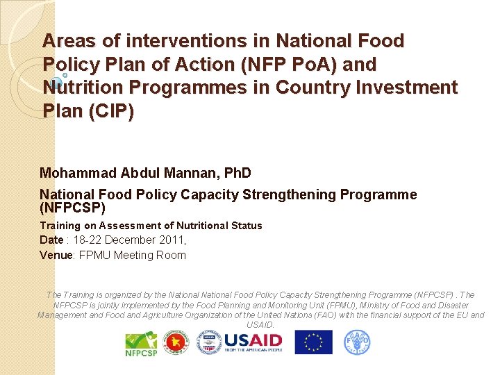 Areas of interventions in National Food Policy Plan of Action (NFP Po. A) and