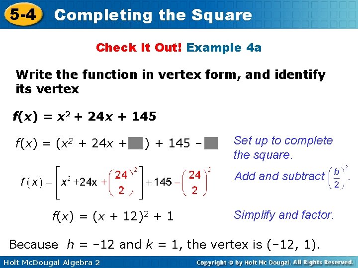 5 -4 Completing the Square Check It Out! Example 4 a Write the function