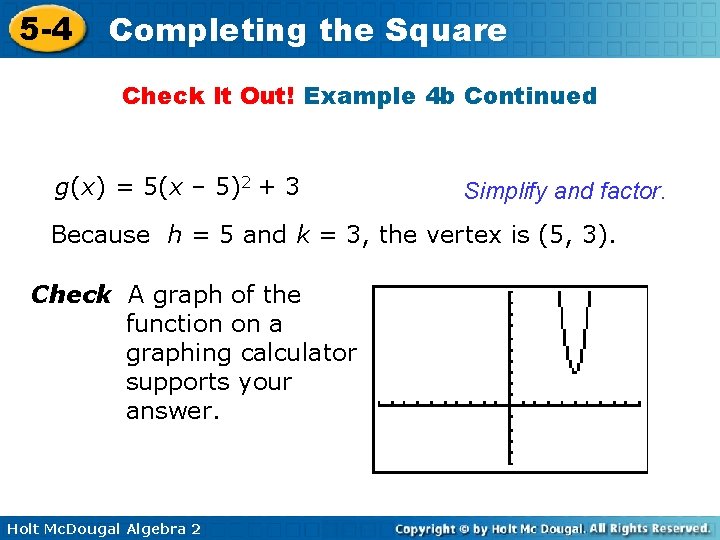 5 -4 Completing the Square Check It Out! Example 4 b Continued g(x) =