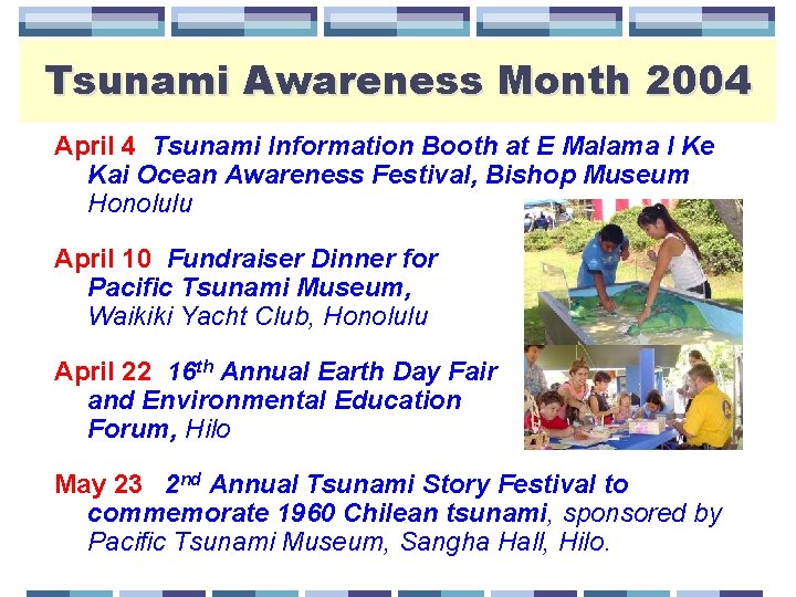 Tsunami Awareness Month 2004 April 4 Tsunami Information Booth at E Malama I Ke