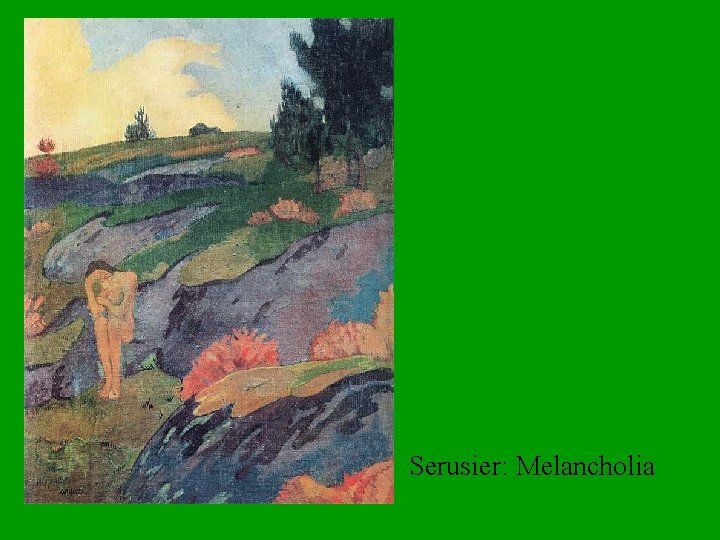 Serusier: Melancholia 