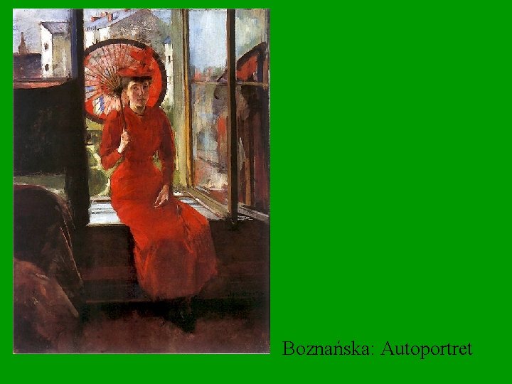Boznańska: Autoportret 