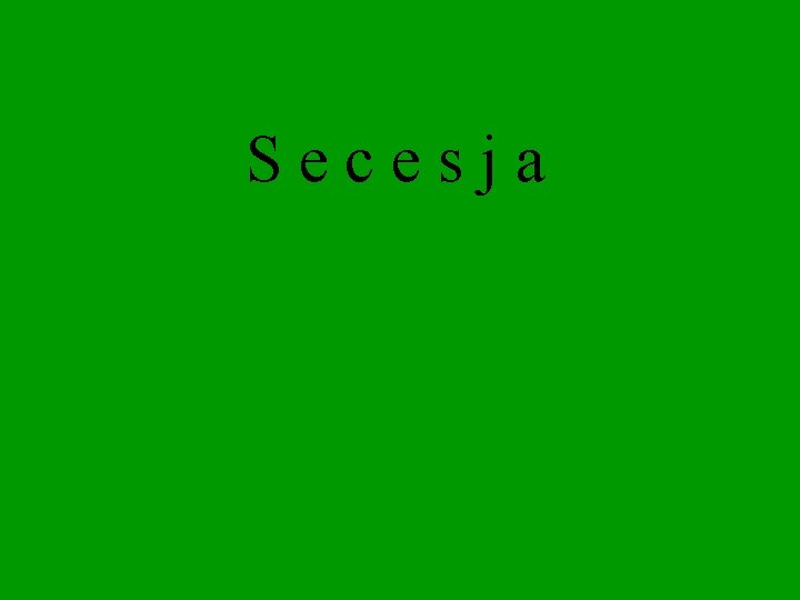 Secesja 