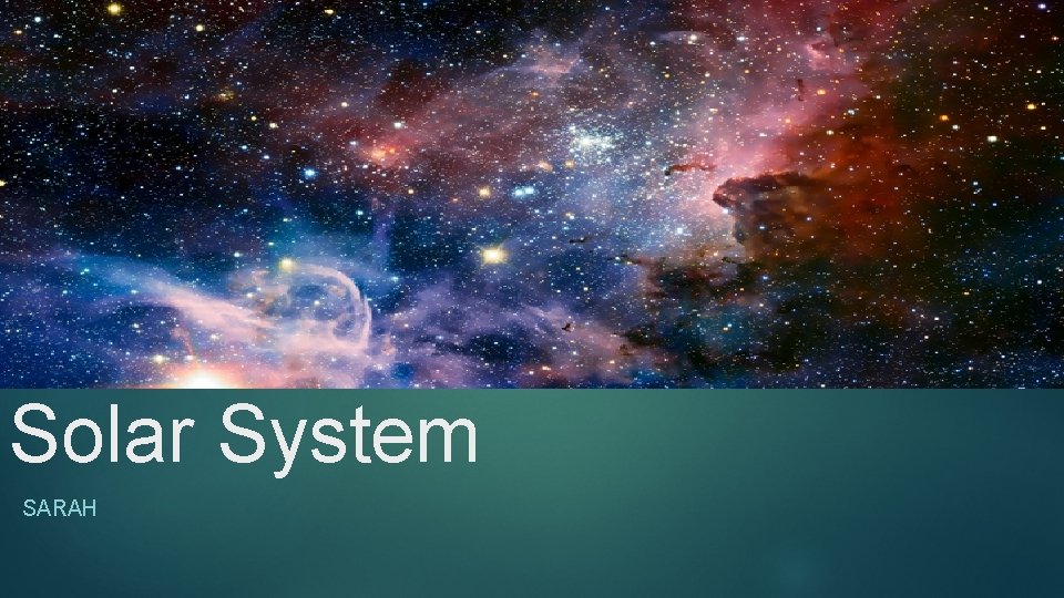 Solar System SARAH 