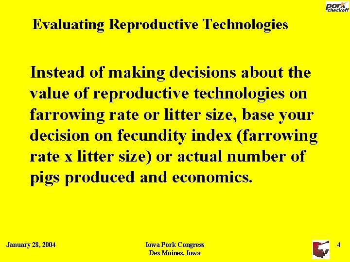 Evaluating Reproductive Technologies Instead of making decisions about the value of reproductive technologies on