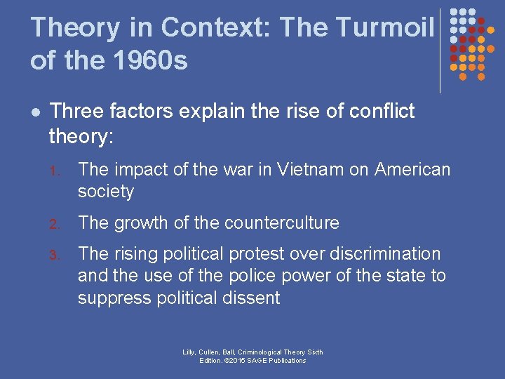 Theory in Context: The Turmoil of the 1960 s l Three factors explain the Theory in Context: The Turmoil of the 1960 s l Three factors explain the