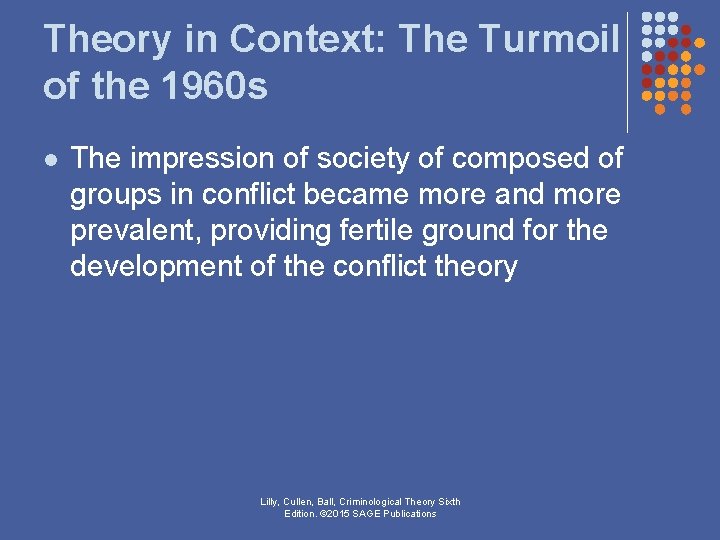 Theory in Context: The Turmoil of the 1960 s l The impression of society Theory in Context: The Turmoil of the 1960 s l The impression of society