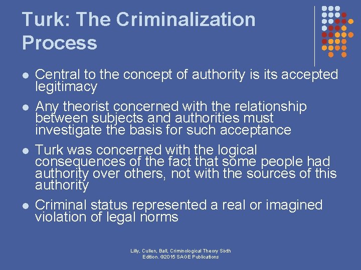 Turk: The Criminalization Process l l Central to the concept of authority is its Turk: The Criminalization Process l l Central to the concept of authority is its