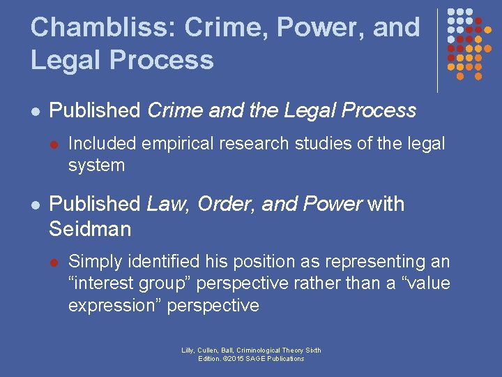 Chambliss: Crime, Power, and Legal Process l Published Crime and the Legal Process l Chambliss: Crime, Power, and Legal Process l Published Crime and the Legal Process l