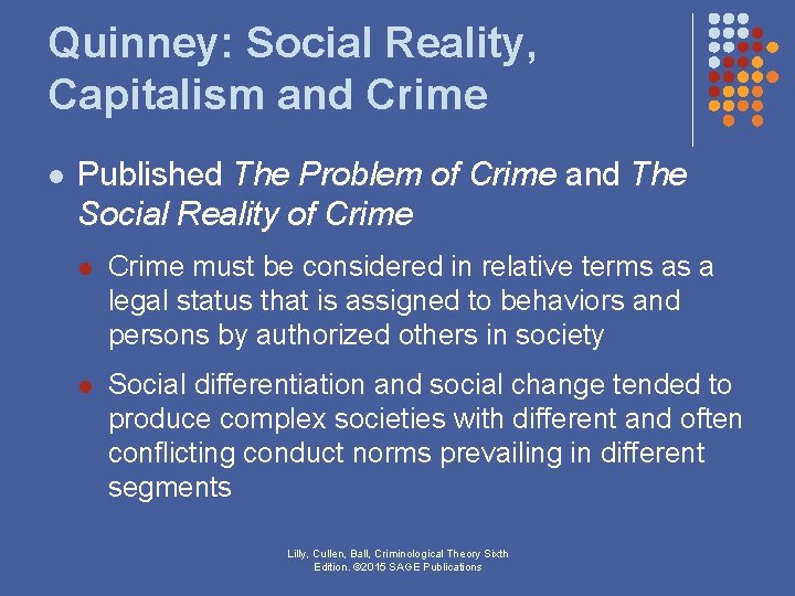 Quinney: Social Reality, Capitalism and Crime l Published The Problem of Crime and The Quinney: Social Reality, Capitalism and Crime l Published The Problem of Crime and The