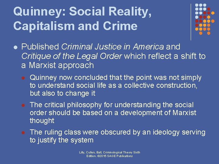 Quinney: Social Reality, Capitalism and Crime l Published Criminal Justice in America and Critique Quinney: Social Reality, Capitalism and Crime l Published Criminal Justice in America and Critique