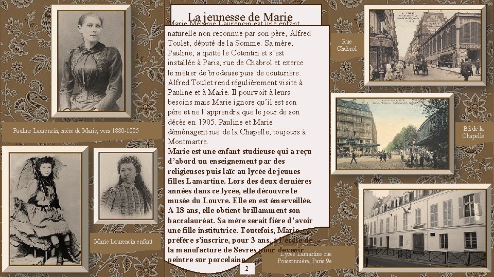 La jeunesse de Marie Pauline Laurencin, mère de Marie, vers 1880 -1885 Marie Laurencin