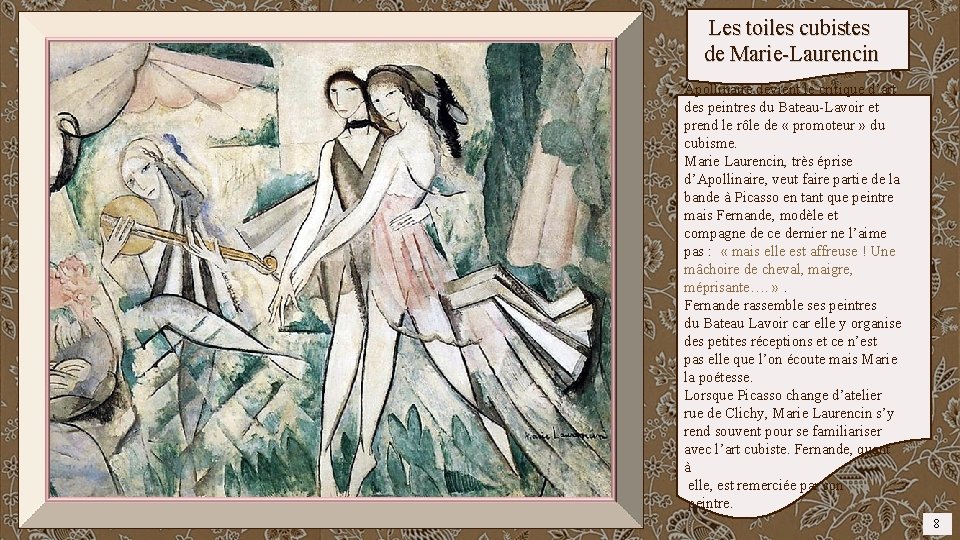Les toiles cubistes de Marie-Laurencin Apollinaire devient le critique d’art des peintres du Bateau-Lavoir