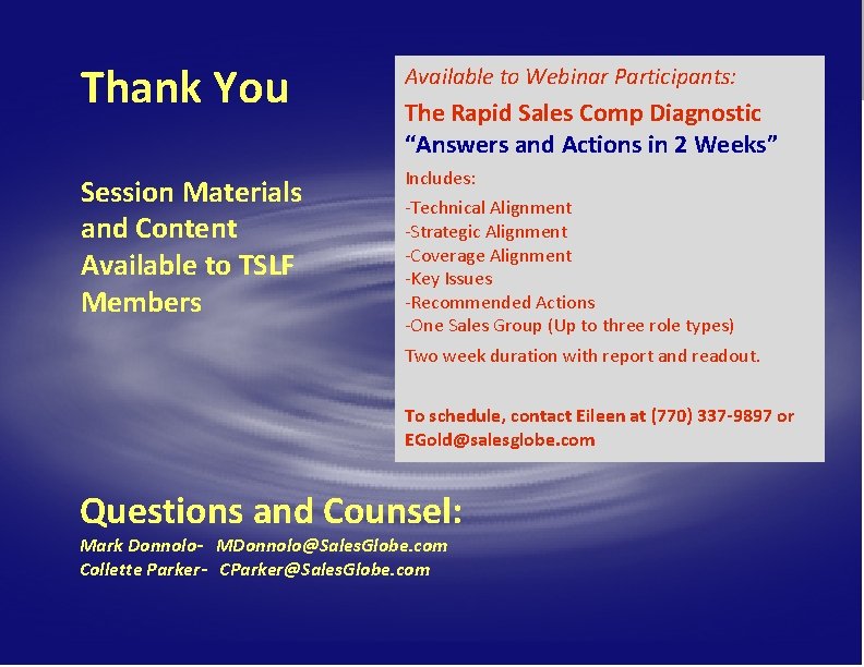 Thank You Available to Webinar Participants: Session Materials and Content Available to TSLF Members