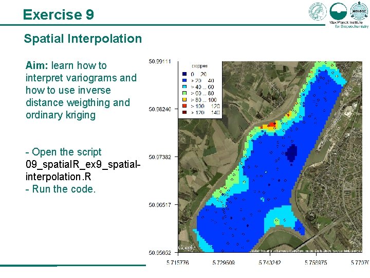 Exercise 9 Spatial Interpolation Aim: learn how to interpret variograms and how to use