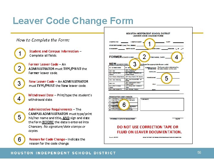 Leaver Code Change Form How to Complete the Form: 1 Student and Campus Information