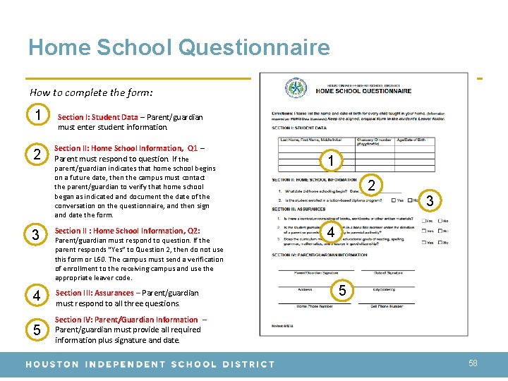 Home School Questionnaire How to complete the form: 1 2 Section I: Student Data